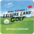 Doug Fishbone’s Leisure Land Golf