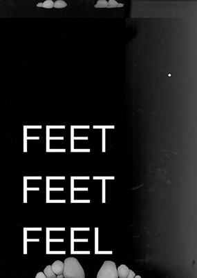 FEET FEET FEEL